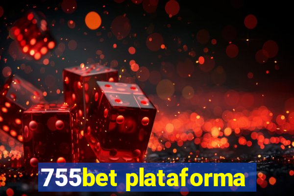 755bet plataforma